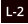 L-2
